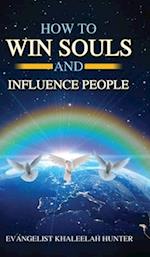 How to win Souls and Influence People