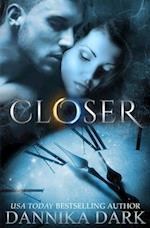 Closer