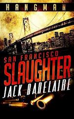 San Francisco Slaughter
