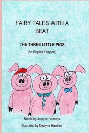 The Three Little Pigs