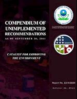 Compendium of Unimplemented Recommendation as of September 30, 2011