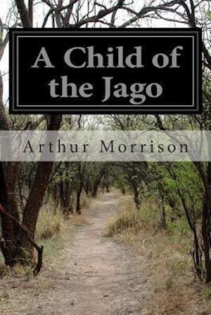 A Child of the Jago