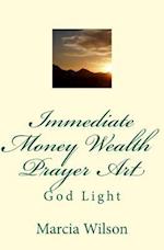 Immediate Money Wealth Prayer Art