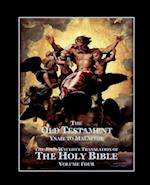 The Holy Bible - Vol. 4. - The Old Testament