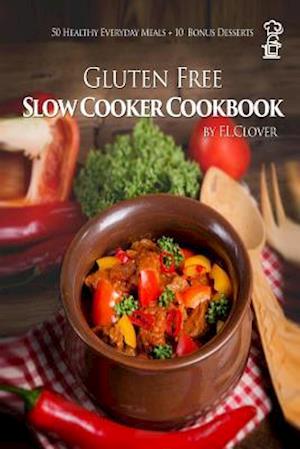 Gluten Free Slow Cooker