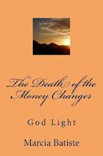The Death of the Money Changer
