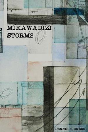 Mikawadizi Storms