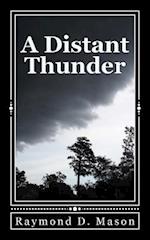 A Distant Thunder