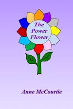 The Power Flower