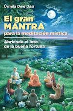 El gran mantra para la meditación mística