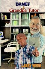 Damey & Grandpa Tutor