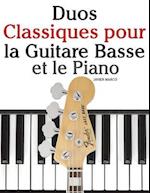 Duos Classiques Pour La Guitare Basse Et Le Piano