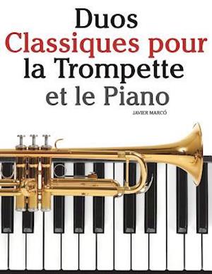 Duos Classiques Pour La Trompette Et Le Piano