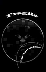 Fragile