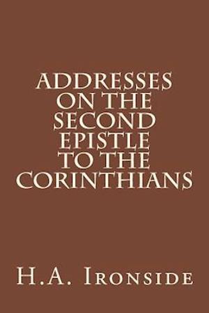 Addresses on the Second Epistle to the Corinthians