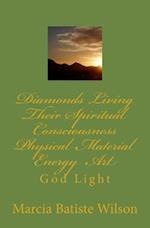 Diamonds Living Their Spiritual Consciousness Physical Material Energy Art