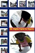 Mr. Rights Fights for Nigeria