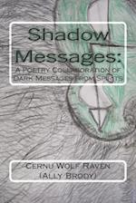 Shadow Messages
