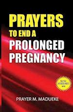 Prayers to End a Prolonged Pregnancy