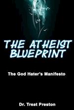 The Atheist Blueprint