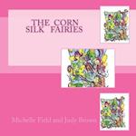 The Corn Silk Fairies