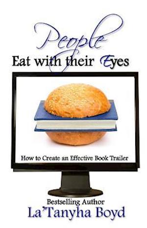 People Eat with Their Eyes