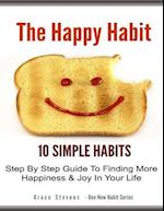 The Happy Habit