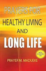 Prayers for Healthy Living and Long Life