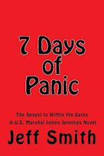 7 Days of Panic