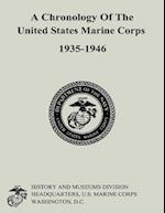 A Chronology of the United States Marine Corps, 1935-1946