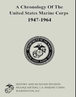 A Chronology of the United States Marine Corps, 1947-1964