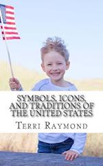 Symbols, Icons, and Traditions of the United States