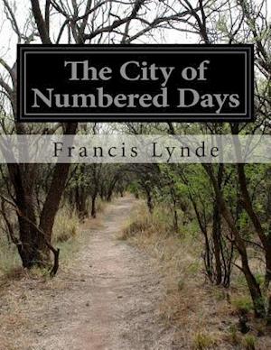 The City of Numbered Days