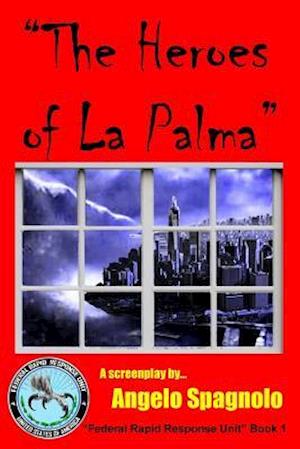 The Heroes of La Palma