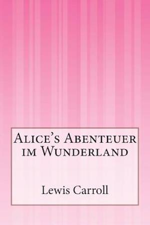 Alice's Abenteuer Im Wunderland