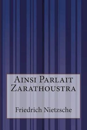 Ainsi Parlait Zarathoustra