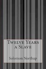 Twelve Years a Slave