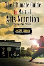 The Ultimate Guide to Martial Arts Nutrition