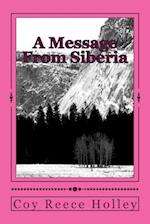 A Message From Siberia