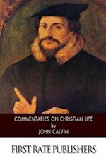 Commentaries on Christian Life