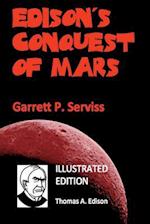 Edison's Conquest of Mars (Illustrated)