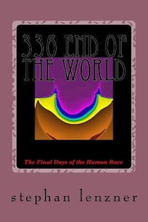 336 End of the World