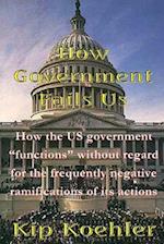 How Government Fails Us
