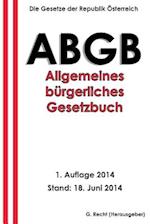 Das Abgb - Allgemeines Bürgerliches Gesetzbuch