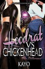 Hoodrat Vs. Chicken Heads: The Difference 