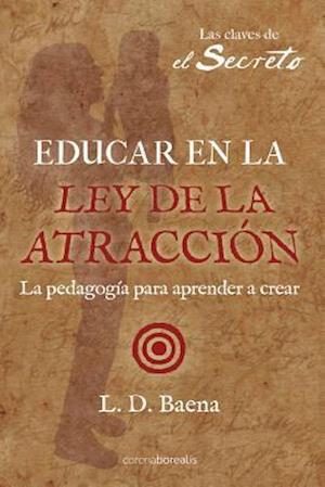 Educar En La Ley de Atracción