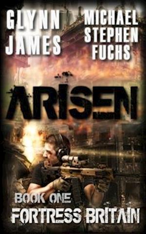 Arisen, Book One - Fortress Britain