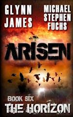 Arisen, Book Six - The Horizon