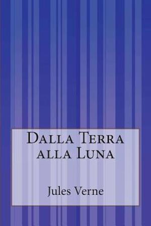 Dalla Terra Alla Luna