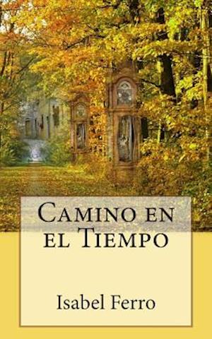 Camino En El Tiempo